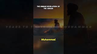 The Unique Revelation of the Quran  #history #islamandchristianitysimilarity #facts