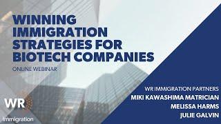 Immigration for HR Professionals Webinar: Best U.S. Immigration Strategies for Biotech Companies