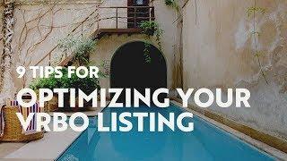 9 Tips for Optimizing Your Vrbo Listing