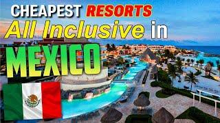 Cheapest All Inclusive Resorts In Mexico for 2022 | Cancun, Playa Del Carmen, Tulum, Puerto Vallarta