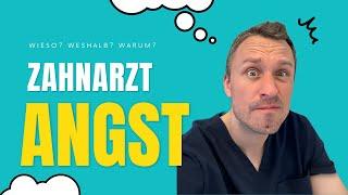 Zahnarzt Angst  Wieso? Weshalb? Warum? | Zahnarzt Dr. Maximilian Fuhrmann