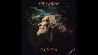 Staroslav - Out Of Mind