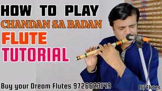 How To Play Chandan sa badan on Flute | Raag Yaman Song in Flute | Hindi song Flute Tutorial