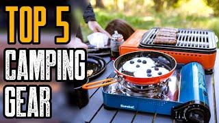 Top 5 Camping Gear Essentials You Must Own