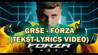 GRŠE - FORZA(TEKST-LYRICS VIDEO)