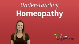 Understanding Homeopathy