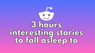 3 HOURS of Interesting Stories to Fall Asleep to | Best Reddit Stories Compilation - r/Relationships