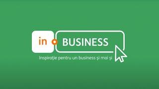 Inspirație pentru un business și mai și, pe InBusiness