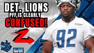 Detroit Lions News: PFF Is Clearly Confused!