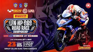  Live Streaming Day 1 |  LFN HP969 ROAD RACE CHAMPIONSHIP 2024  |  Round 1  |  Sirkuit Bung Tomo