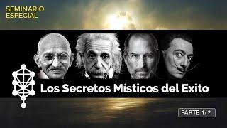 LOS SECRETOS MÍSTICOS DEL ÉXITO  1 de 2