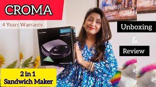 Croma 2 in 1 Sandwich maker UNBOXING & REVIEW| SANDWICH MAKER FOR TOAST & GRILLS| Pranamita RB|