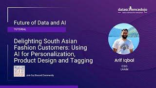 Using AI for Personalization, Product Design, and Tagging | Future of Data & AI | Data Science Dojo