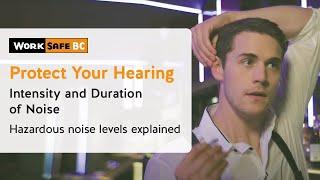 Protect Your Hearing: Intensity and Duration of Noise | WorkSafeBC