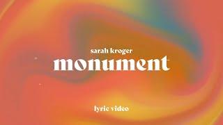 Monument - Sarah Kroger (Official Lyric Video)