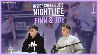 The Secrets Behind Organised Chaos TV & Sheffield Nightlife - Joe Beardall & Finn McGrath