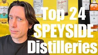 Top 24 Speyside Distilleries RANKED - Part 1: The Single Malt distilleries ranked, Numbers 24 - 13