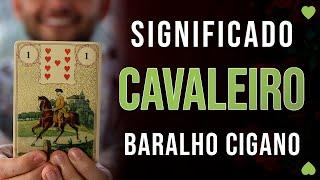 Significado carta Cavaleiro - Baralho Cigano - Carta 1