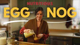 Homemade, Healthy Eggnog! (My kids eat this for breakfast!)