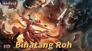 INDO DUB | Binatang Roh| film fantasi oriental| Bioskop Tiongkok 2024