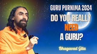 Do You REALLY Need a GURU? Swami Mukundananda | What Does BHAGAVAD GITA Says About Having a GURU?