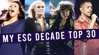 Eurovision: My Top 30 Songs of the Decade! (2010-2019)