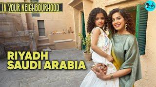 Exploring Diriyah With An Expat In Riyadh, Saudi Arabia | In Your Neighbourhood Ep 7| Curly Tales ME