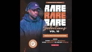 Rare Selections Vol.10 By Exodus Deejay (Deadly Private School Piano Series)