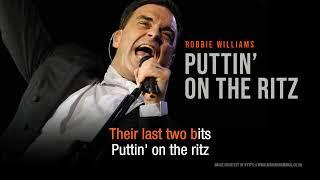 Puttin' On The Ritz | Robbie Williams | Lyric Video