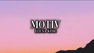 ELENA KITIC-MOTIV(OFFICIAL LYRICS VIDEO)