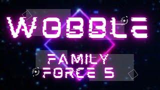 Family Force 5 - Wobble (Lyric Video)