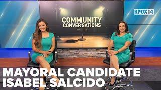 Community Conversations: El Paso mayoral candidate Isabel Salcido