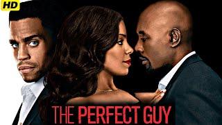 The Perfect Guy (2015) Movie Full | Sanaa Lathan | Michael Ealy | Morris C |Updates Review  & Facts