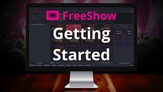 Get Started Using FreeShow