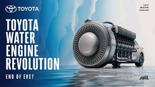 Toyota's Water Engine Revolution