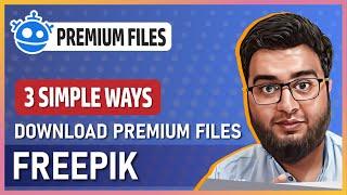 03 Simple ways to Free Download premium files freepik 2023 (100% vector)