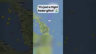 "Just a FlightRadar Glitch?"