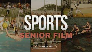 Senior Film 2024: Remember the Roar - Sports