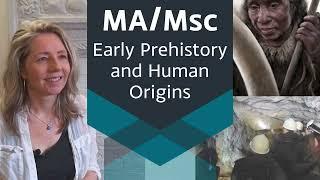 5 Reasons to do a Masters in Early Prehistory and Human Origins