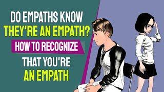 Do Empaths Know They're An Empath? How to Recognize That You're An Empath