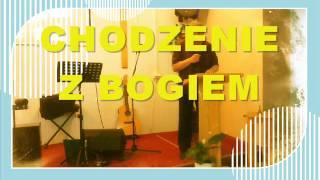 CHODZENIE Z BOGIEM