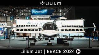 Lilium Jet | EBACE 2024