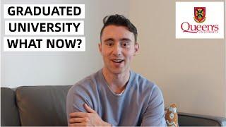 GRADUATED QUEEN'S UNIVERSITY: NOW WHAT?