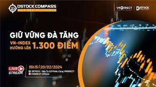 GIỮ VỮNG ĐÀ TĂNG, VN-INDEX HƯỚNG LÊN 1300 ĐIỂM | NHỊP ĐẬP THỊ TRƯỜNG 20/02/2025