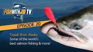 Fish With JD TV Episode 20: Togiak River Fishing Adventure