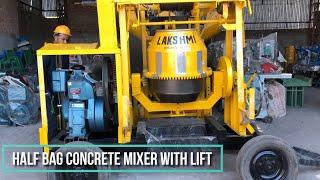 Half Bag Concrete Mixer with Lift Machine || Concrete Mixture Machine || Lakshmi Brand®|| 7355468357