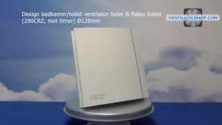 Design badkamer/toilet ventilator, Soler & Palau Silent (200CRZ) Ø120mm - Ventilatieshop.com