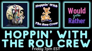 Hoppin’ With The Rou Crew - 12/03/2021 - Nightmare Before Christmas