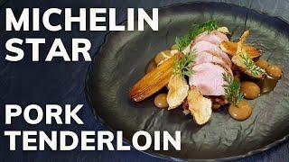 Fine dining PORK TENDERLOIN recipe | Michelin Star Cooking At Home