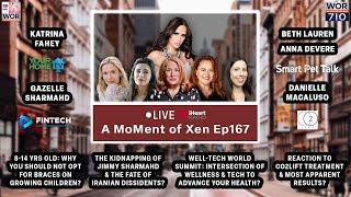 A MoMent of Xen Ep167 Live iHeart Radio Show / 710 WOR The Voice of New York